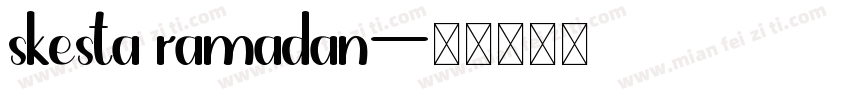 skesta ramadan字体转换
